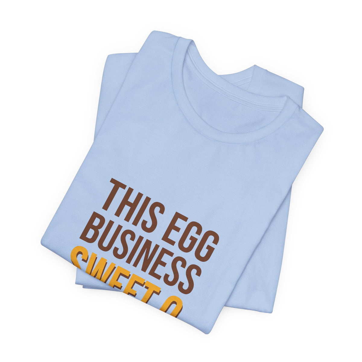This Egg Business Sweet O