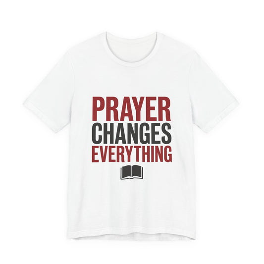 Prayer Changes Everything