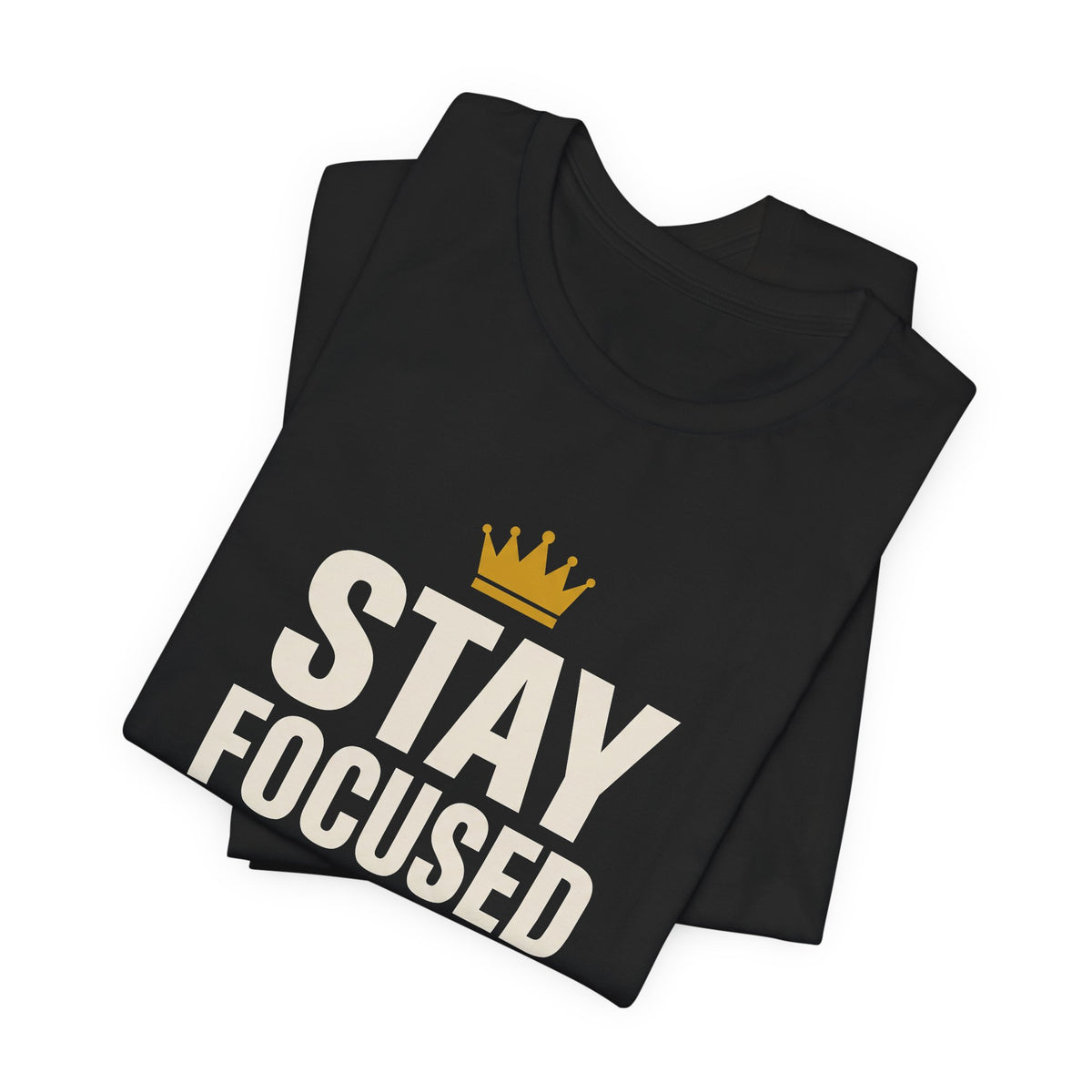 Stay Focused Kings