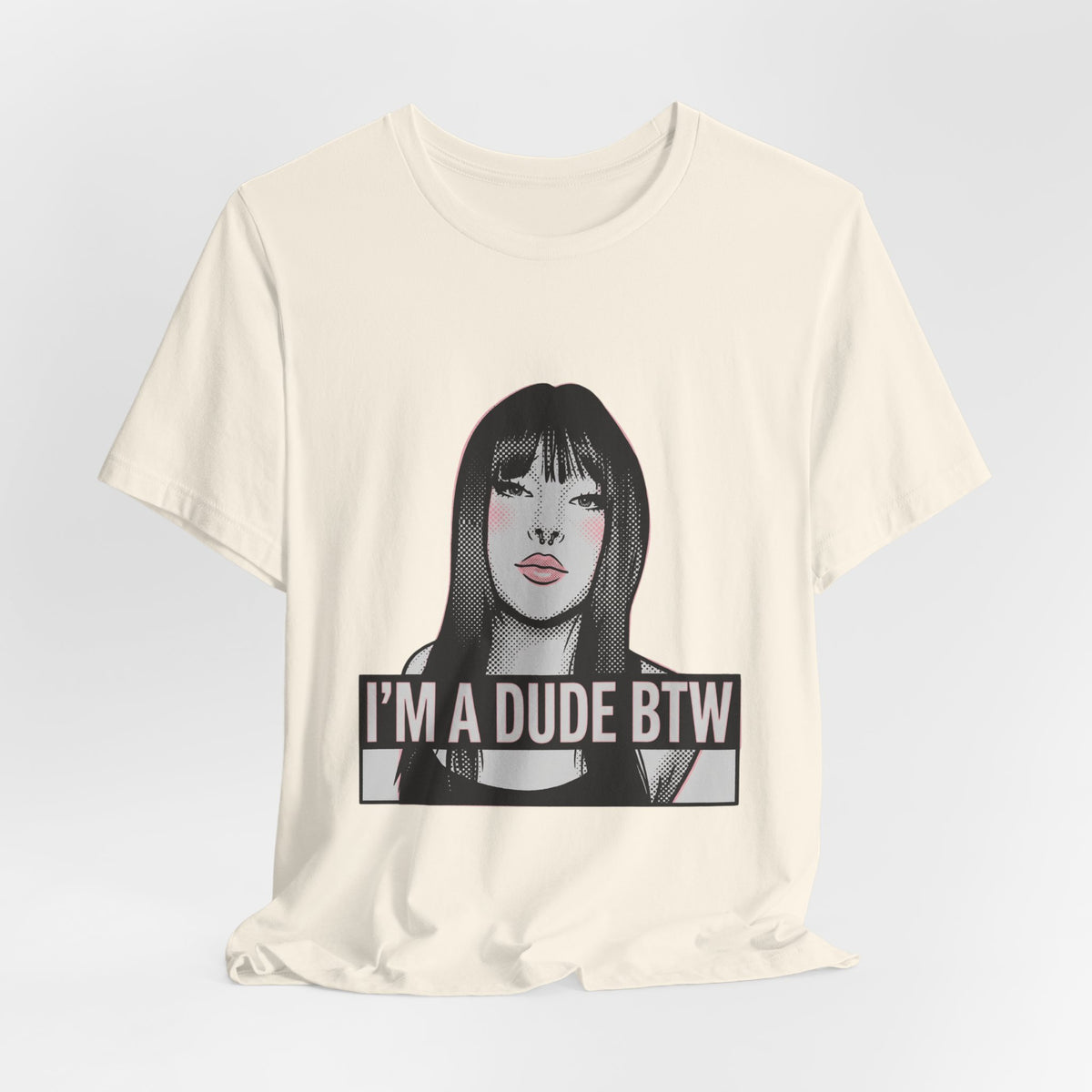 I'm a Dude Btw