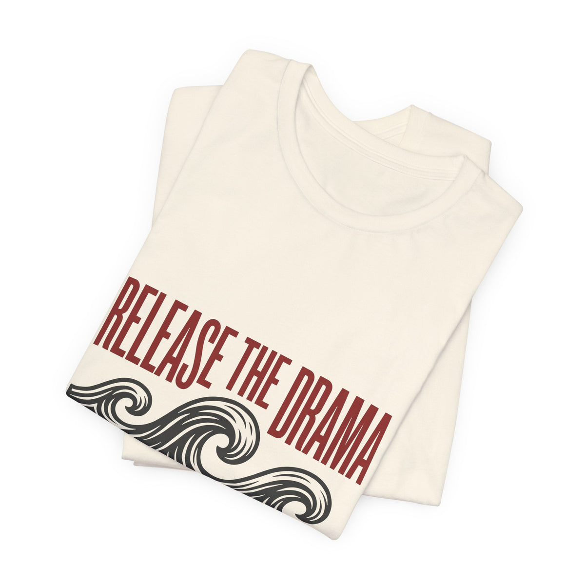 Release the drama and keep the GOD flow