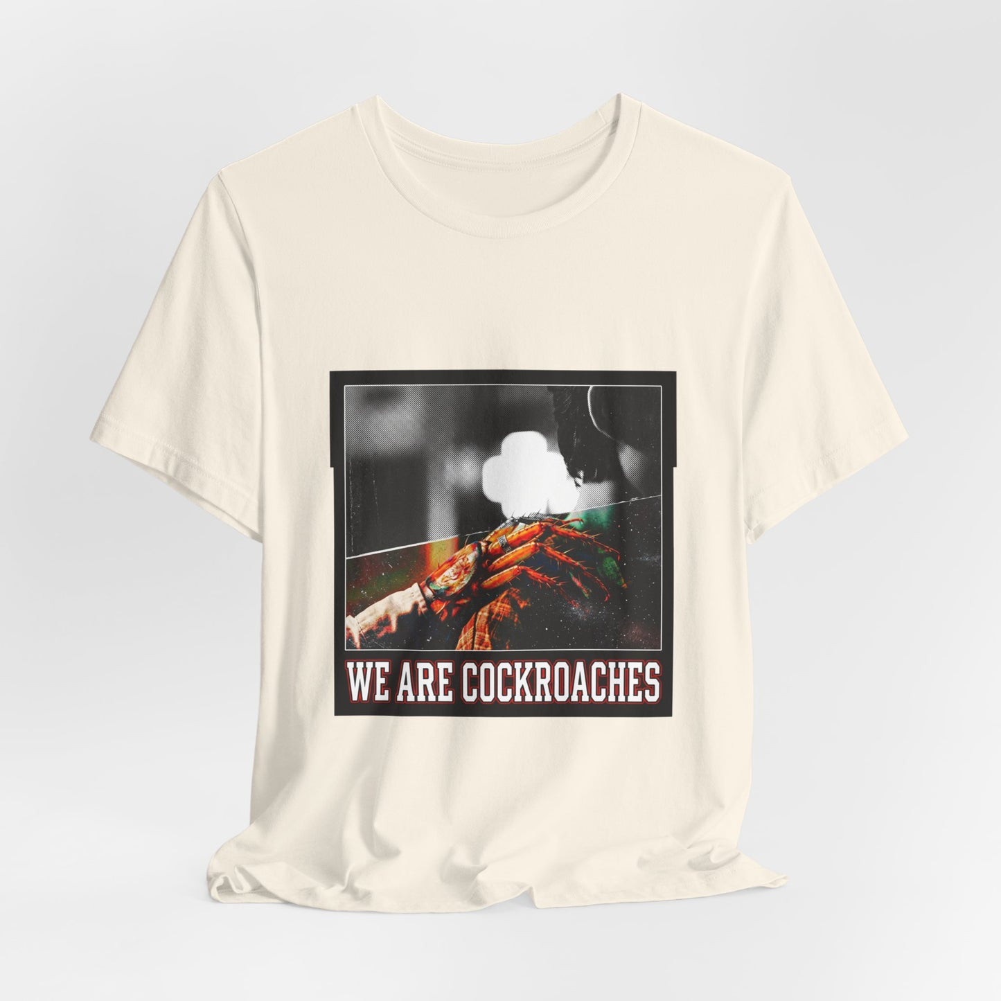 We Are Cockroaches