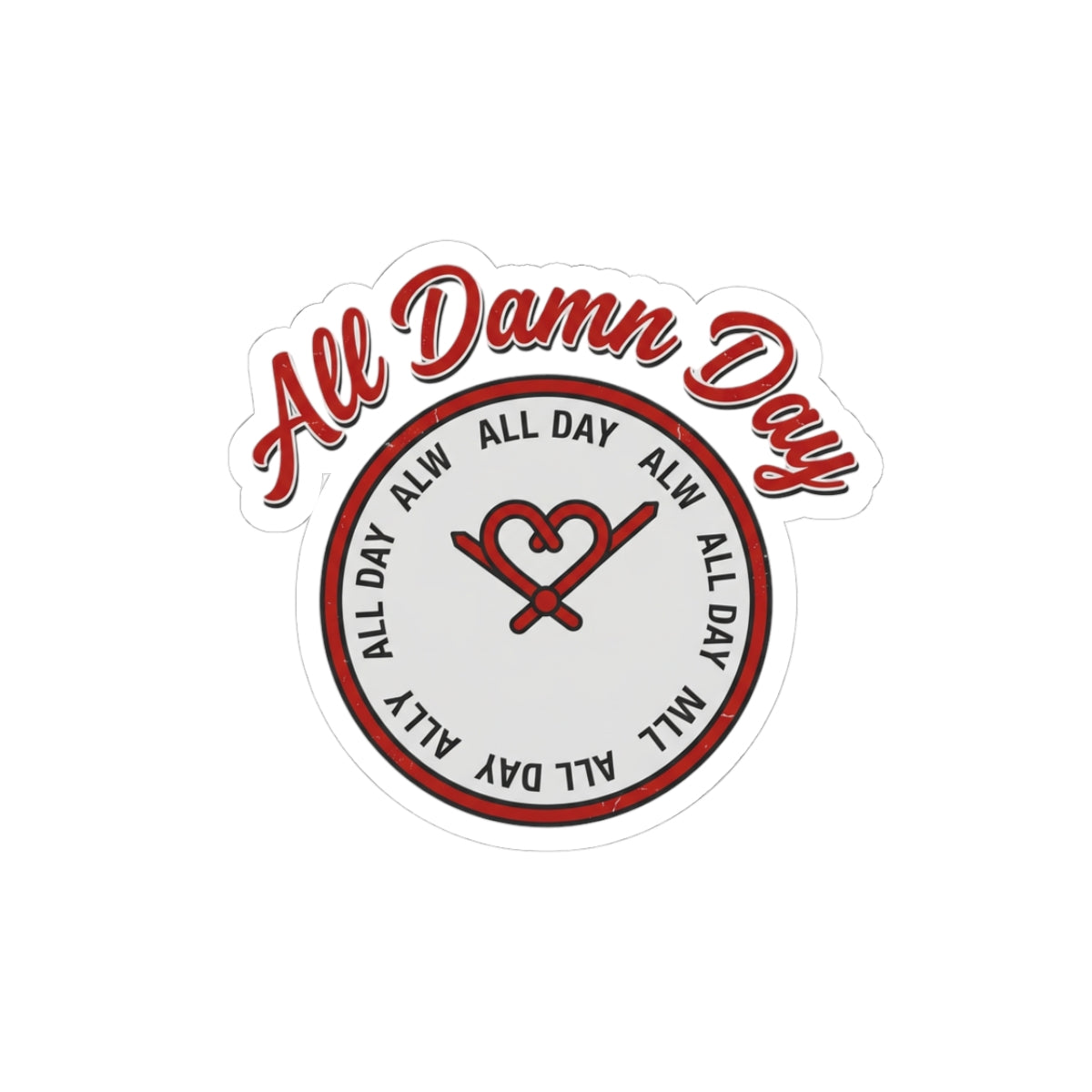 All Damn Day Clock Heart