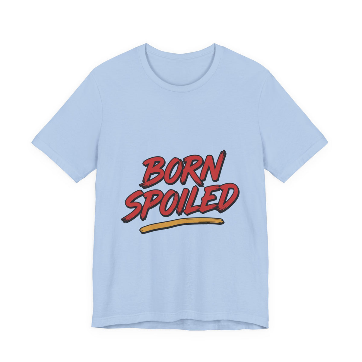 Born Spoiled